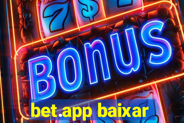 bet.app baixar