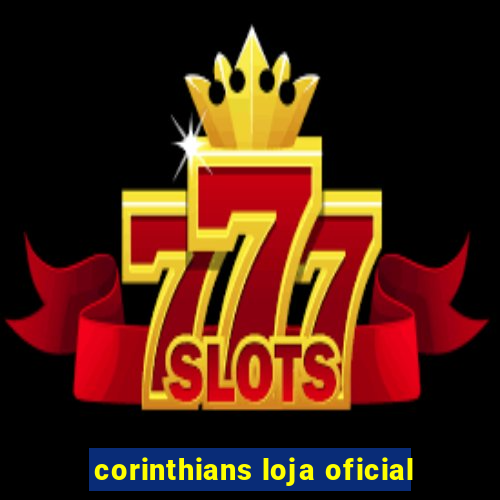 corinthians loja oficial