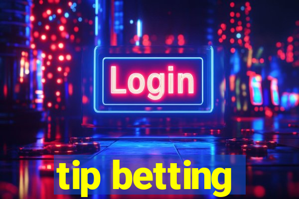 tip betting