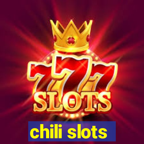 chili slots