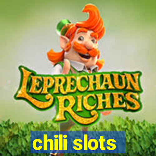 chili slots