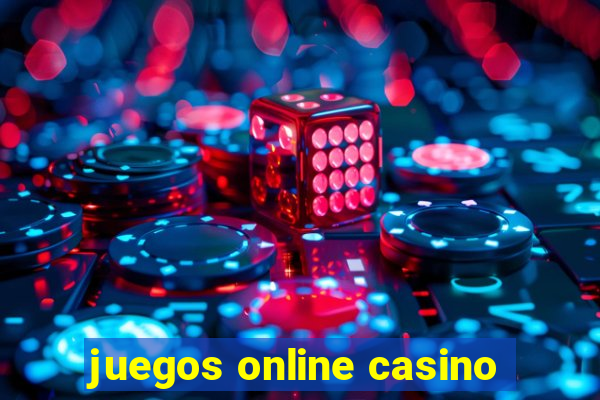 juegos online casino