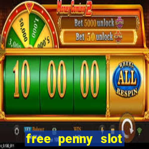 free penny slot machines com