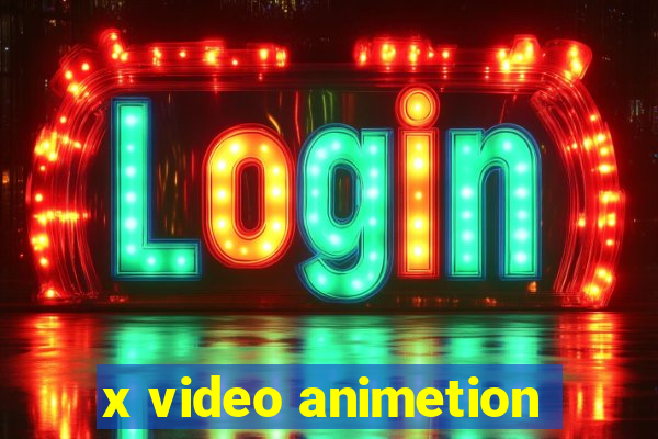 x video animetion