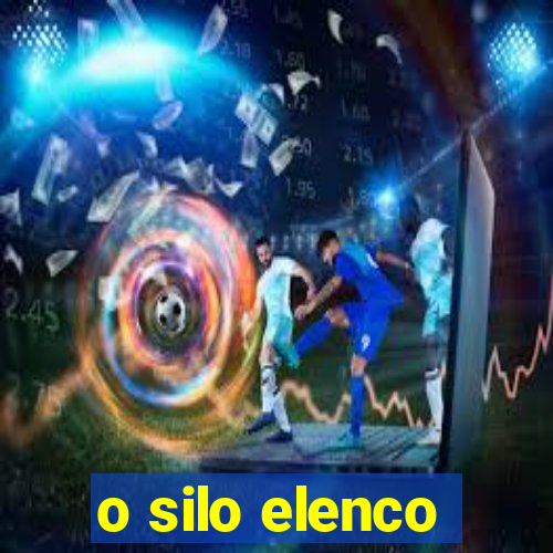 o silo elenco