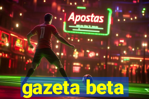 gazeta beta