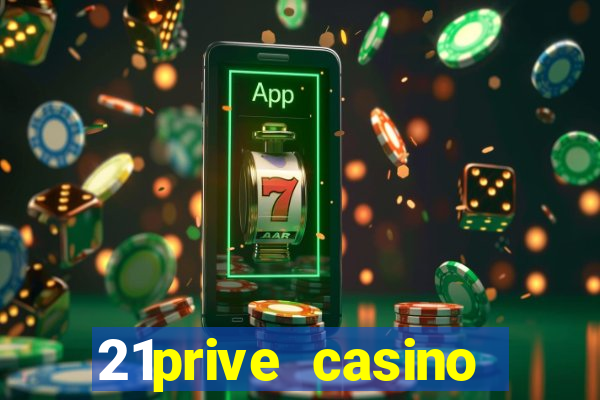 21prive casino bonus code