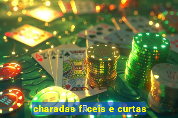 charadas f谩ceis e curtas