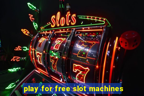 play for free slot machines