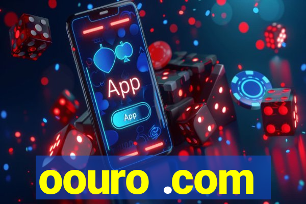 oouro .com