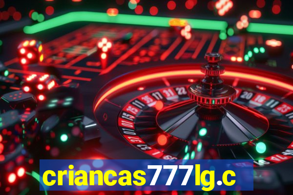 criancas777lg.com