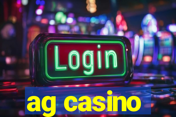 ag casino