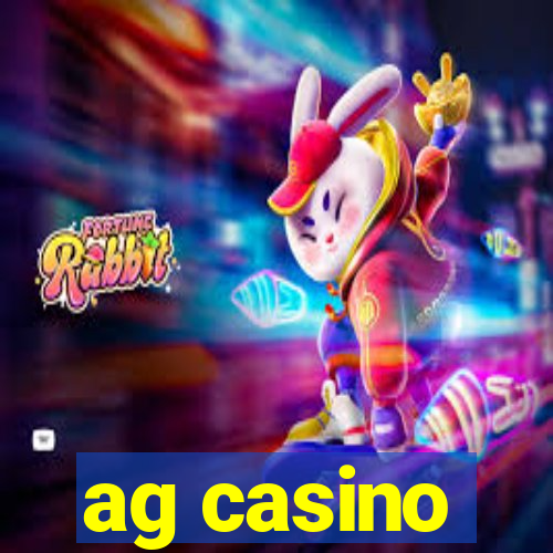 ag casino