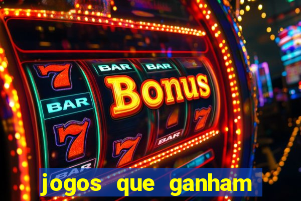 jogos que ganham dinheiro sem precisar depositar