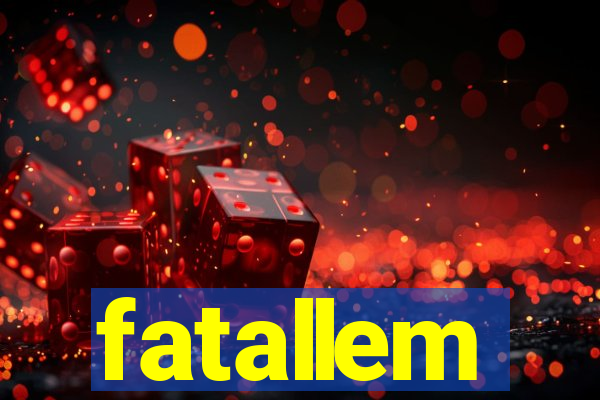 fatallem