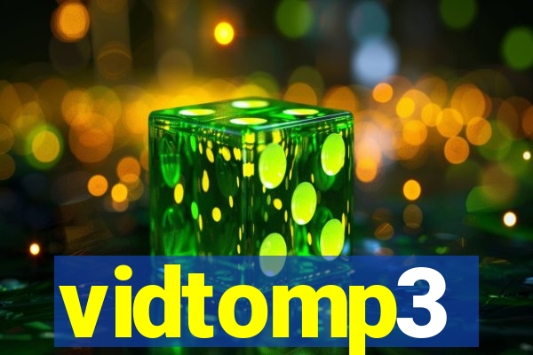 vidtomp3