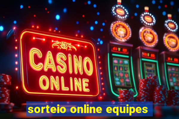 sorteio online equipes