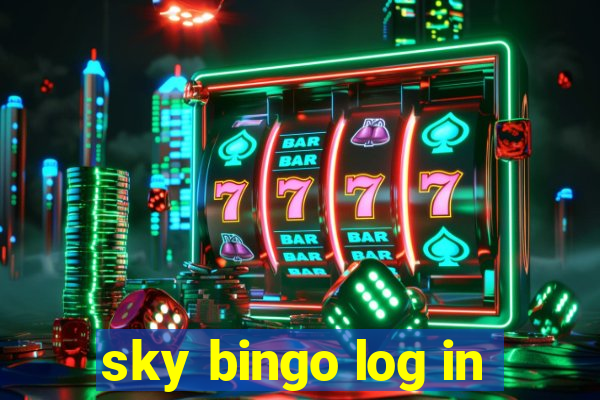 sky bingo log in