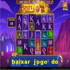 baixar jogo do tigrinho original