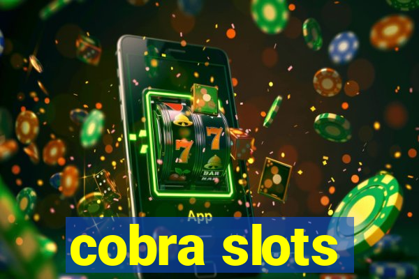 cobra slots