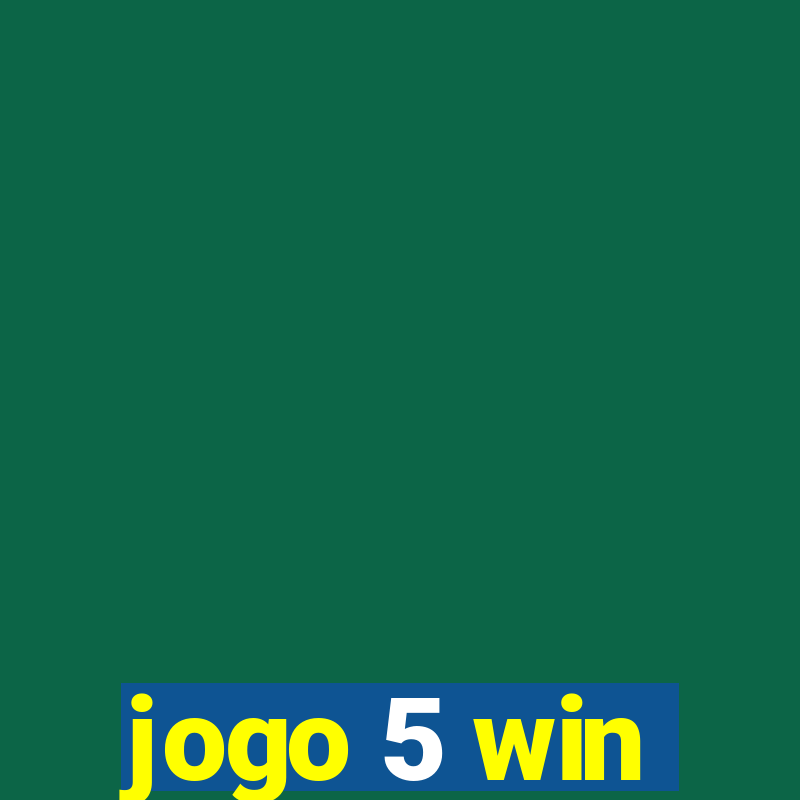 jogo 5 win