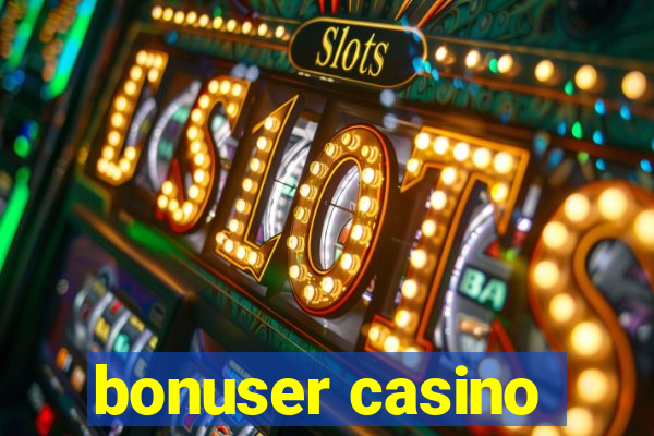 bonuser casino