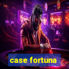 case fortuna