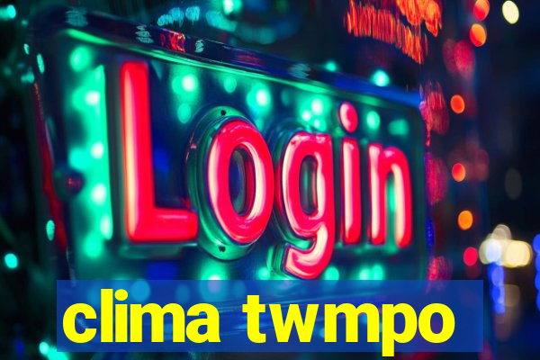 clima twmpo