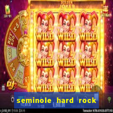 seminole hard rock hotel & casino tampa tampa fl