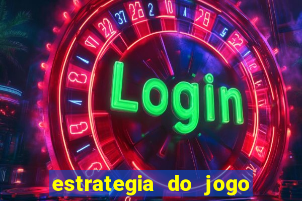 estrategia do jogo do drag?o