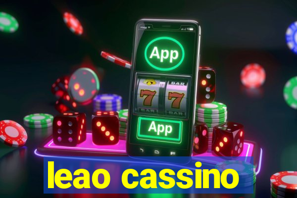 leao cassino