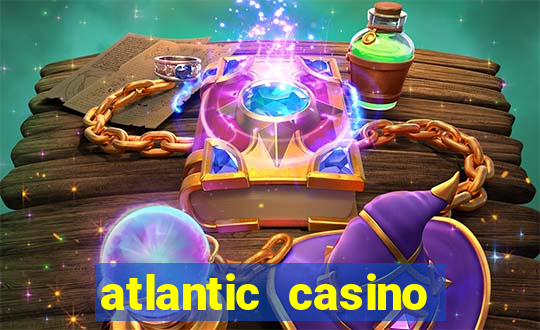 atlantic casino atlantic city