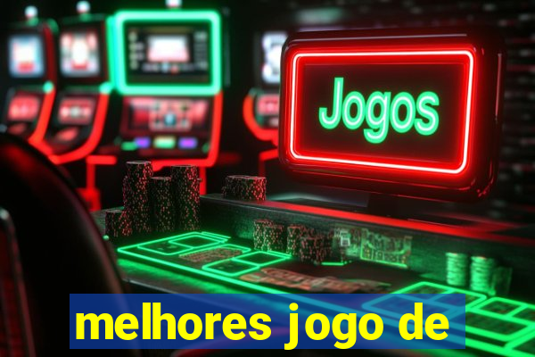 melhores jogo de