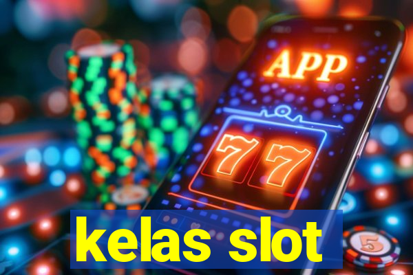 kelas slot