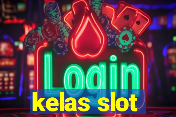 kelas slot