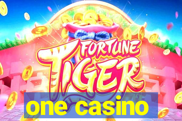 one casino