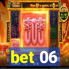 bet 06