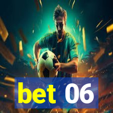 bet 06