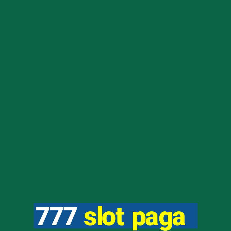 777 slot paga