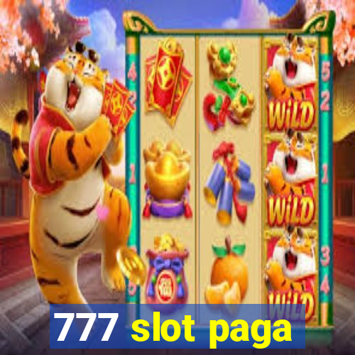 777 slot paga