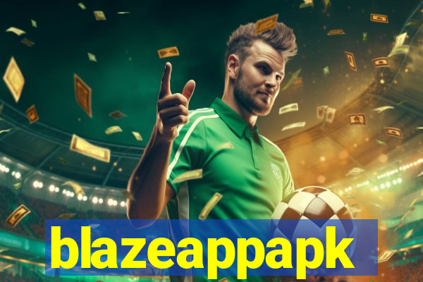 blazeappapk