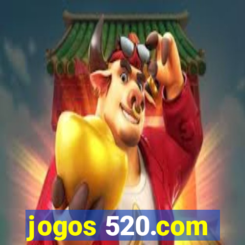 jogos 520.com