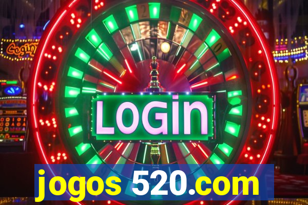 jogos 520.com