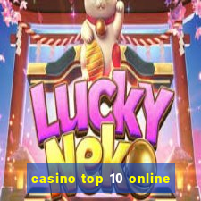 casino top 10 online