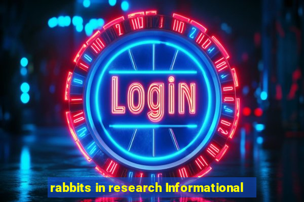 rabbits in research Informational