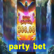 party bet