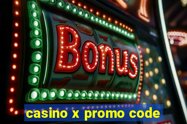 casino x promo code