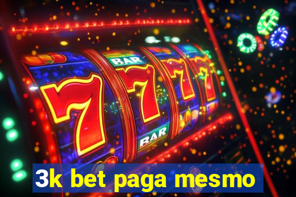 3k bet paga mesmo