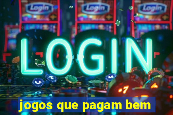 jogos que pagam bem