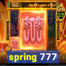 spring 777